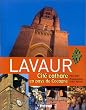 Lavaur. Cit� cathare en pays de cocagne