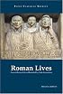 Roman Lives: Ancient Roman Life as Illustrated by Latin Inscriptions (Focus Classical Sources)