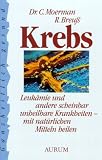 Krebs.
