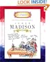James Madison: Fourth President 1809-1817 (Getting to Know the U.S. Presidents)