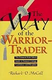 Review McGraw-Hill Professional  / Way of Warrior Trader: The Financial Risk-Taker's Guide to Samurai Courage, Confidence and Discipline: The Financial Risk-taker's Guide to Samurai Courage, Confidence and Discipline