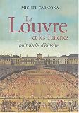 Revue Editions de La Martinière  / Le Louvre et les Tuileries : Huit siècles d'histoire