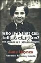 Who Is It That Can Tell Me Who I Am?: The Journal of a Psychotherapist