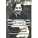 Who Is It That Can Tell Me Who I Am?: The Journal of a Psychotherapist