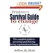 Employee's Survival Guide to Change