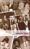 Color Him Father: Stories of Love and Rediscovery of Black Men