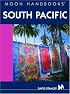 Moon Handbooks South Pacific (Moon Handbooks)
