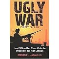 Ugly War, Pretty Package (How Cnn and Fox News Made the Invasion of Iraq High Concept) (Paperback)