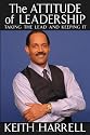 The Attitude of Leadership: Taking the Lead and Keeping It