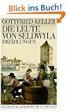 Die Leute von Seldwyla. Erz�hlungen. ( Klassiker mit Erl�uterungen).