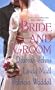 Bride and Groom (Zebra Historical Romance)