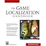 The Game Localization Handbook (Charles River Media Game Development)