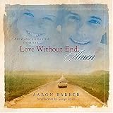 Love Without End, Amen