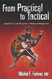 From Practical to Tactical: Ninja Tools and Weapons: a Historical Perspective