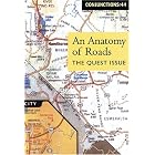 Conjunctions: 44, An Anatomy Of Roads: The Quest Issue (Conjunctions) by John Barth, Lara Glenum, Elizabeth Hand, and Jon McGregor