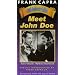 Meet John Doe (with special introduction by Frank Capra Jr.) [VHS]