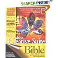 AdobeCreative Suite Bible by  Ted Padova, Kelly L. Murdock, and Wendy Halderman