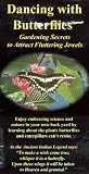 Dancing With Butterflies: Gardening Secrets to Attract Fluttering Jewels