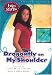 Dragonfly on My Shoulder (Brio Girls)