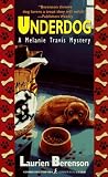 Underdog: A Melanie Travis Mystery