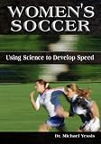 Women's Soccer: Using Science to Improve Speed