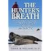 The Hunter's Breath: On Expedition with the Weddell Seals of the Antartic