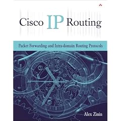 Cisco IP Routing: Packet Forwarding and Intra-Domain Routing Protocols