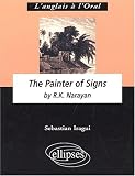 The Painter of Signs, R.K. Narayan