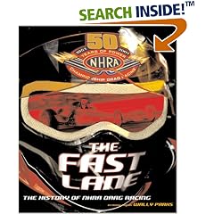 The Fast Lane : The History of NHRA Drag Racing