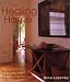 Book The Healing Home: Using Feng Shui to Organize Your Home and Transform Your Life