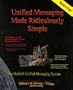 Unified Messaging Made Ridiculously Simple!