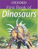 Oxford First Book of Dinosaurs (First Book)