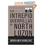 The Intrepid Guerrillas of North Luzon