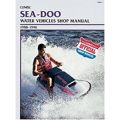 Sea-Doo Water Vehicles, 1988-1996: Clymer Workshop Manual (Clymer Personal Watercraft)