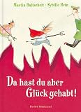 Produkt-Bild: Da hast du aber Gl&uuml;ck gehabt!