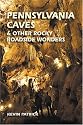 Pennsylvania Caves and Other Rocky Roadside Wonders