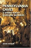 Search : Pennsylvania Caves and Other Rocky Roadside Wonders