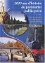 2000 ans d'histoire du partenariat public-priv� pour la r�alisation des �quipements et services collectifs