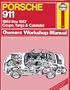 Porsche 911: Owners Workshop Manual, 1965 to 1987 - Coupe, Targa & Cabriolet