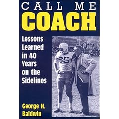 Call Me Coach: Lessons Learned in 40 Years on the Sidelines