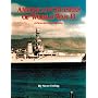 American Cruisers of World War II: A Pictorial Encyclopedia