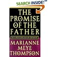 The Promise of the Father: Jesus and God in the New Testament by Marianne Meye Thompson