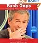 Bush Oops: Presidential Photo Ops Gone Awry