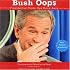 Bush Oops: Presidential Photo Ops Gone Awry