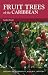 Fruit Trees of the Caribbean