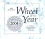 The Mystic's Wheel of the Year 2004: A Multifaith Calendar Reflecting Eco-Egalitarian Spirituality