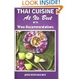 Thai Cuisine at its Best by Josie Wannarachue