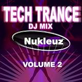 Tech Trance: DJ Mix Vol 2