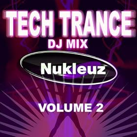 Tech Trance: DJ Mix Vol 2