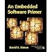 An Embedded Software Primer.